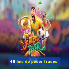 48 leis do poder frases